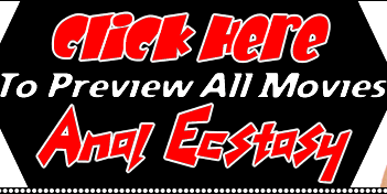 Anal Ecstasy Anal Sex DVD Movies